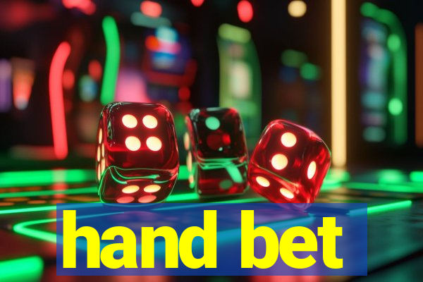 hand bet